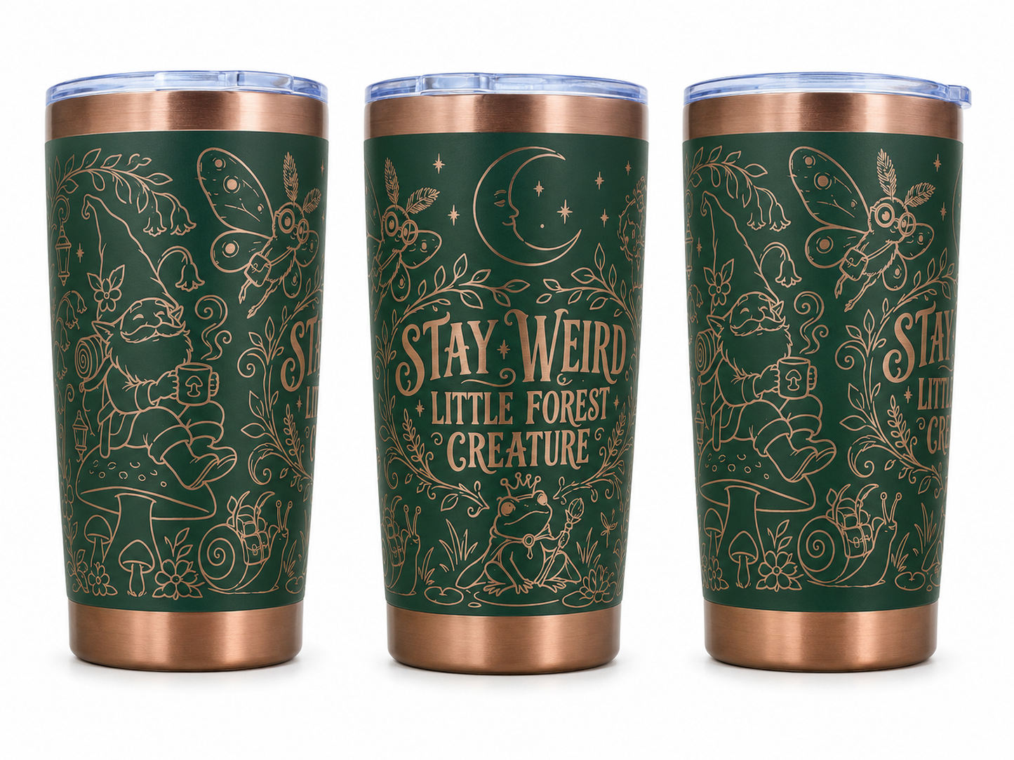 Stay Weird, Little Forest Creature Tumbler